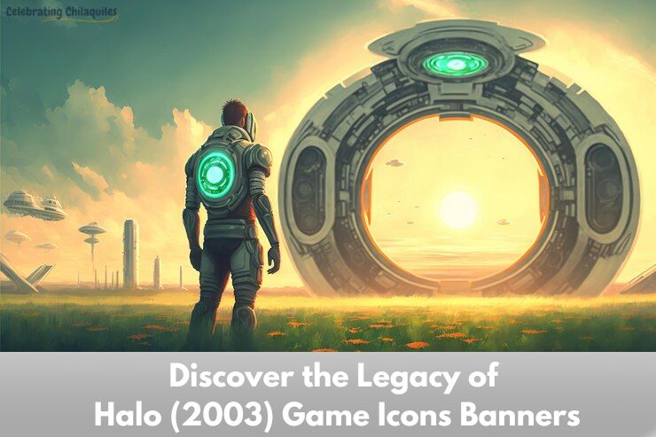 Discover the Legacy of Halo (2003) Game Icons Banners