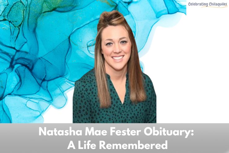 Natasha Mae Fester Obituary: A Life Remembered