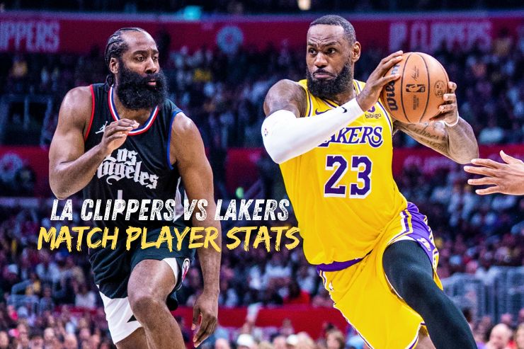 Did LA Clippers vs Lakers Match Player Stats Surprise?