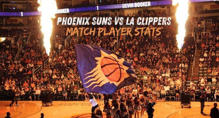 phoenix suns vs la clippers match player stats